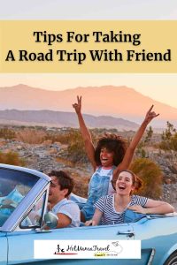 Tips For Taking A Road Trip With Friends