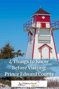 4 Things to Know Before Visiting Prince Edward County