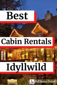 Best Idyllwild Cabin Rentals for Families