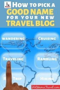 Travel blog name ideas: How to pick a good name for your new Travel Blog