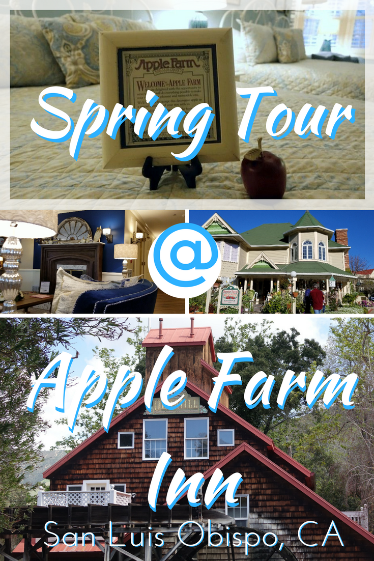 Apple Farm Inn San Luis Opisbo Spring Tour